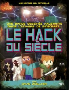 couverture de la BD "Le Hack du siècle" tome 1